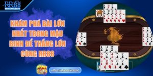 bai-lon-nhat-trong-mau-binh